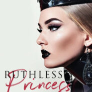 Spotlight & Giveaway: Ruthless Princess by Rachel Van Dyken