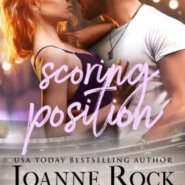 Spotlight & Giveaway: Scoring Position by Joanne Rock
