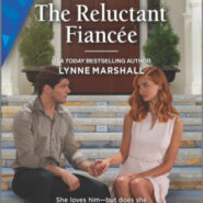 Spotlight & Giveaway: The Reluctant Fiancee by Lynne Marshall