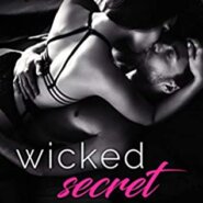 Spotlight & Giveaway: Wicked Secret by Sawyer Bennett