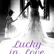 Spotlight & Giveaway: Lucky in Love by Kelly Elliott