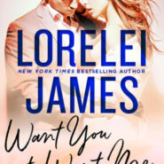 REVIEW: Want You to Want Me by Lorelei James