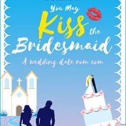 REVIEW: You May Kiss the Bridesmaid by Camilla Isley