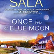 Spotlight & Giveaway: Once in a Blue Moon by Sharon Sala