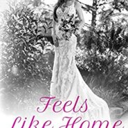 Spotlight & Giveaway: Feels Like Home by Kelly Elliott