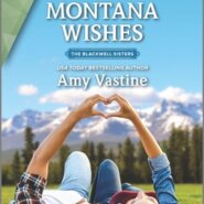 REVIEW: Montana Wishes by Amy Vastine