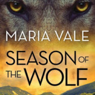 Spotlight & Giveaway: Season of the Wolf by Maria Vale