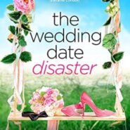 Spotlight & Giveaway: The Wedding Date Disaster by Avery Flynn