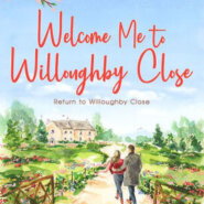 Spotlight & Giveaway: Welcome Me to Willoughby Close by Kate Hewitt