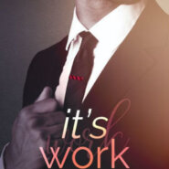 Spotlight & Giveaway: It’s Work by Nikki Prince