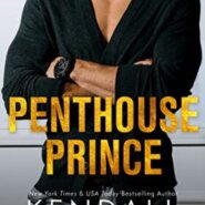 REVIEW: Penthouse Prince by Kendall Ryan