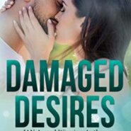 Spotlight & Giveaway: Damaged Desires by LJ Evans