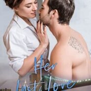 Spotlight & Giveaway: Her Last Love by Marcie Shumway