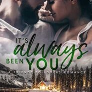 Spotlight & Giveaway: It’s Always Been You by A.M. Williams