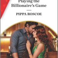 REVIEW: Playing the Billionaire’s Game by Pippa Roscoe