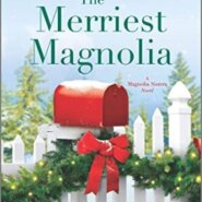 Spotlight & Giveaway: The Merriest Magnolia by Michelle Major