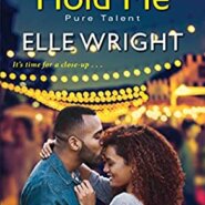 REVIEW: The Way You Hold Me by Elle Wright