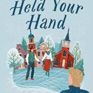 REVIEW: Why I Held Your Hand by Augusta Reilly