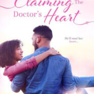 Spotlight & Giveaway: Claiming The Doctor’s Heart by Sean D. Young