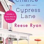 REVIEW: Second Chance on Cypress Lane by Reese Ryan