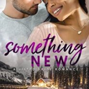Spotlight & Giveaway: Something New by B. Ivy Woods