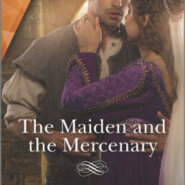 Spotlight & Giveaway: The Maiden and the Mercenary by Nicole Locke