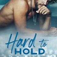 REVIEW: Hard to Hold by K. Bromberg