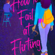 REVIEW: How to Fail at Flirting by Denise Williams