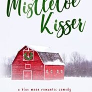 REVIEW: The Mistletoe Kisser by Lucy Score