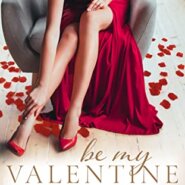 REVIEW: Be My Valentine by R.J. Groves