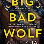 Spotlight & Giveaway: Big Bad Wolf by Suleikha Snyder