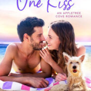 Spotlight & Giveaway: Just One Kiss by Traci Hall