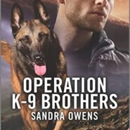 REVIEW: Operation K-9 Brothers by Sandra Owens