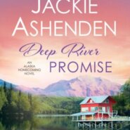 Spotlight & Giveaway: Deep River Promise by Jackie Ashenden