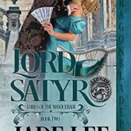 Spotlight & Giveaway: Lord Satyr by Jade Lee