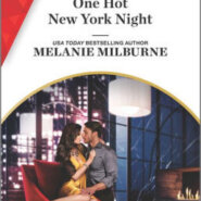 Spotlight & Giveaway: One Hot New York Night by Melanie Milburne