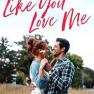 REVIEW: Like You Love Me by Adriana Locke