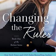 Spotlight & Giveaway: Changing the Rules by Catherine Bybee