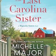 Spotlight & Giveaway: The Last Carolina Sister by Michelle Major