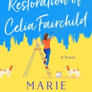 REVIEW: The Restoration of Celia Fairchild