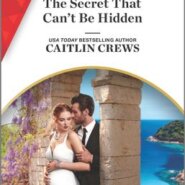 REVIEW: The Secret That Can’t Be Hidden by Caitlin Crews