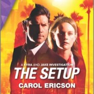 REVIEW: The Setup by Carol Ericson