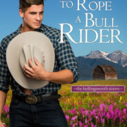 Spotlight & Giveaway: To Rope a Bull Rider by Kelsey McKnight