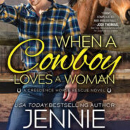 Spotlight & Giveaway: When a Cowboy Loves a Woman by Jennie Marts