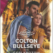 Spotlight & Giveaway: Colton Bullseye by Geri Krotow