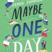 REVIEW: Maybe One Day by Debbie Johnson