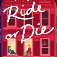 REVIEW: My Ride or Die by Leslie Cohen