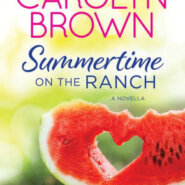 Spotlight & Giveaway: Summertime on the Ranch by Carolyn Brown