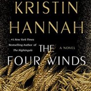 REVIEW: The Four Winds by Kristin Hannah