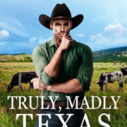 Spotlight & Giveaway: Truly, Madly Texas by Eve Gaddy